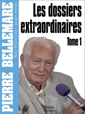 cover image of Les Dossiers extraordinaires, tome 1